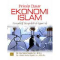 Prinsip dasar ekonomi islam perspektif maqashid Al-Syariah