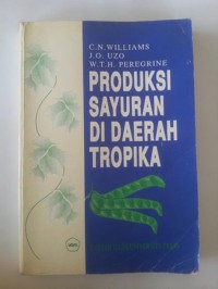 Produksi Sayuran di Daerah Tropika
