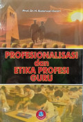 Profesionalisasi dan Etika Profesi Guru