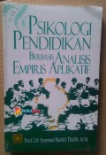 Psikologi pendidikan berbasis analisis empiris aplikatif