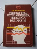 Psikologi sosial, untuk manajemen, perusahaan dan industri