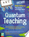 Quantum teaching: mempraktikkan quantum learning di ruang-ruang kelas