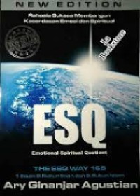 Rahasia Sukses Membangun Kecerdasan Emosi dan Spritual ESQ