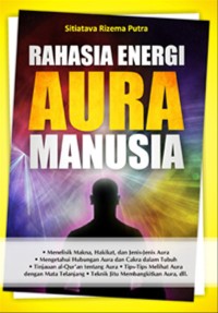 Rahasia energi aura manusia