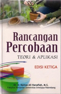 Rancangan percobaan : teori & praktik, edisi ketiga