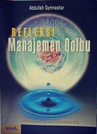 Refleksi manajemen qolbu