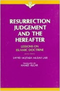 Resurrection judgement and the hereafter: lesson on islamic doctrine
