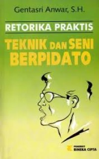 Retrorika praktis teknik dan seni berpidato