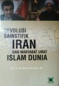 Revolusi saintifik Iran dan martabat umat islam dunia