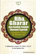 Riba, gharar dan kaidah-kaidah ekonomi syariah : analisis fikih & Ekonomi