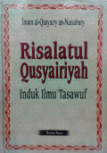 Risalatul Qusyairiyah : Induk Ilmu Tasawuf