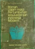 Roman dalam masa pertumbuhan kesusasteraan Indonesia modern