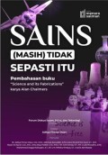 Sains (Masih) Tidak Sepasti Itu