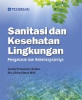 Sanitasi dan kesehatan lingkungan : pengukuran dan keberlanjutannya