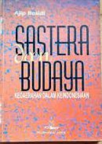 Sastra dan budaya kedaerahan dalam KeIndonesiaan