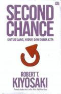 Second chance : untuk uang, hidup, dan dunia kita
