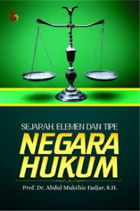 Sejarah, elemen dan tipe negara hukum