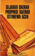 Sejarah Daerah Propinsi Istimewa Aceh