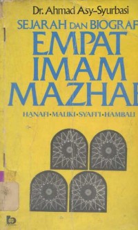 Sejarah dan Biografi Empat Imam Mazhab