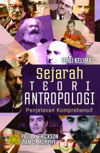 Sejarah teori antropologi : penjelasan komprehensif