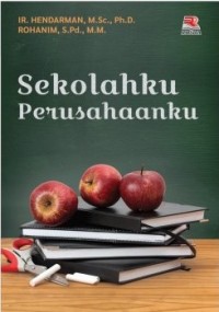 Sekolahku perusahaanku