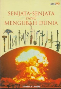 Senjata-senjata yang mengubah dunia