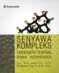 Senyawa kompleks : perspektif tentang kimia koordinasi