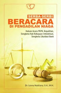 Serba-Serbi Beracara Di Pengadilan Niaga