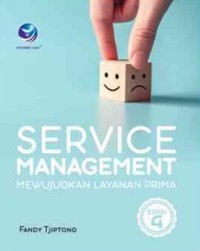 Service management : mewujudkan layanan prima