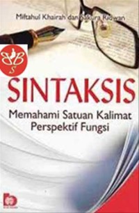 Sintaksis: memahami satuan kalimat perspektif fungsi