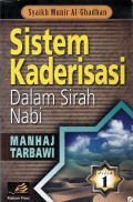 Manhaj tarbawi : sistem kaderisasi dalam sirah nabi