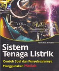 Sistem tenaga listrik : contoh soal dan penyelesaiannya menggunakan matlab