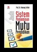 Sistem penjaminan mutu pendidikan : dalam konteks penerapan MBS