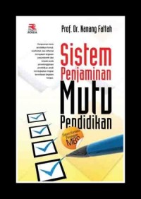 Sistem penjaminan mutu pendidikan : dalam konteks penerapan MBS