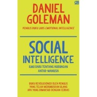 Social intelligence : ilmu baru tentang hubungan antar-manusia