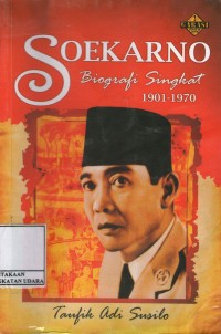 Soekarno : biografi singkat 1901-1970