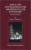 Soils and foundations for architects and engineers