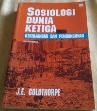 Sosiologi dunia ketiga : kesenjangan dan pembangunan