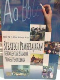 Strategi pembelajaran berorientasi standar proses pendidikan