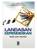 Landasan pendidikan: teori dan praktik