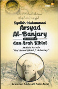 Syaikj Muhammad Arsyad Al-Banjary dan Arah Kiblat, Analisis Naskah Mas'alah Al-qiblah fi al batawi