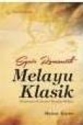 Syair romantik melayu klasik : menjemput konvensi merebut makna