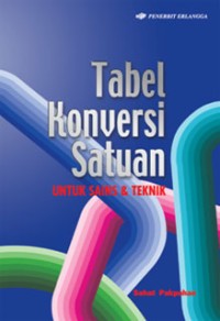 Tabel konversi satuan untuk sains & teknik