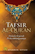 Tafsir Al-qur'an dalam sejarah perkembangannya