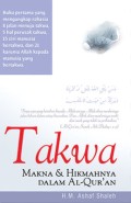 Takwa : makna dan hikmahnya dalam Alquran