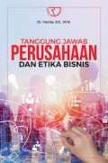 Tanggung Jawab Perusahaan Dan Etika Bisnis