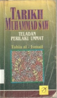 Tarikh Muhammad SAW Teladan Perilaku Ummat