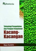 Teknologi pengolahan dan pangan fungsional kacang-kacangan