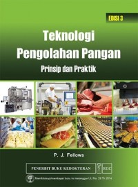 Teknologi pengolahan pangan : prinsip dan praktik