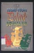 Teori-teori politik dewasa ini
